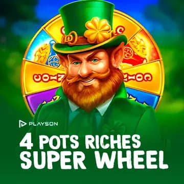 4 Pots Riches: Super Wheel