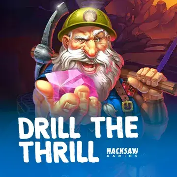 Drill The Thrill