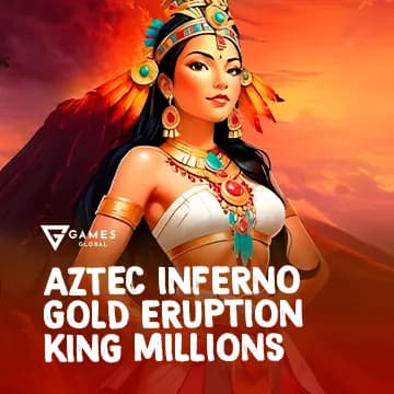 Aztec Inferno: Gold Eruption™ King Millions™