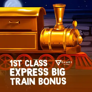 1st Class Express™ Big Train Bonus™