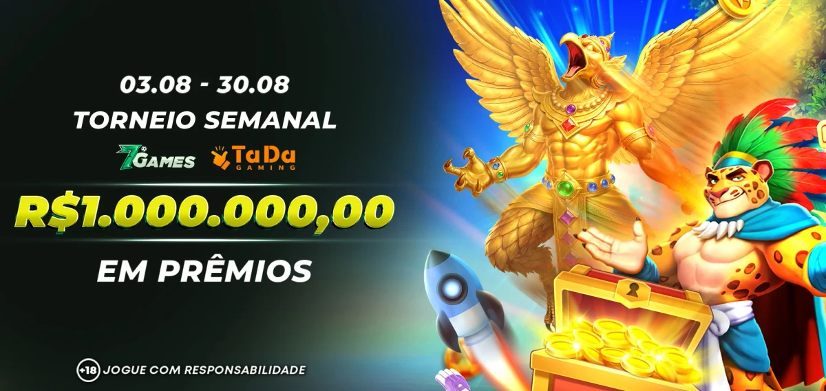 Torneio SEMANAL 7GAMES TADA Gaming 1.000.000,00 Reais em Premios